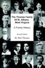 The Thomas Family Of St. Albans, West Virginia : A Family History - Book