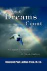 Your Dreams Count : A Layman's Approach to Dream Analysis - Book