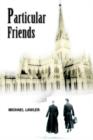 Particular Friends - Book