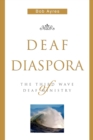 Deaf Diaspora : The Third Wave of Deaf Ministry - Book