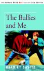 The Bullies and Me - Book