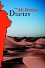 The Al-Batin Diaries : A Season in the Work Camps of Saudi Arabia - Book