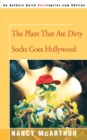 The Plant That Ate Dirty Socks Goes Hollywood - Book