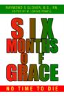 Six Months of Grace : no time to die - Book