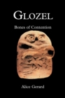 Glozel : Bones of Contention - Book