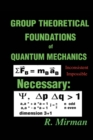 Group Theoretical Foundations of Quantum Mechanics - Book