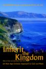 Inherit the Kingdom : Heirs of God and Joint-Heirs with Christ - Book