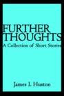 Further Thoughts : A Collection of Short Stories - Book