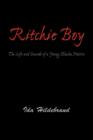 Ritchie Boy : The Life and Suicide of a Young Alaska Native - Book