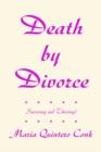 Death by Divorce : Surviving and Thriving! - Book