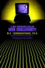 A One Thousand Dollar Web Challenge!!! : Short Papers on the Use of Technology in Education - Book