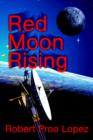 Red Moon Rising - Book