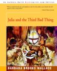 Julia and the Third Bad Thing - Book