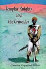 Templar Knights and the Crusades - Book