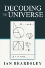 Decoding the Universe - Book