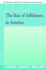 The Rise of Selfishness in America - Book
