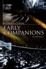 Early Companions : A Novella - Book