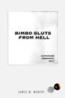 Bimbo Sluts from Hell - Book