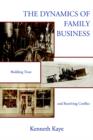 The Dynamics of Family Business : Building Trust and Resolving Conflict - Book