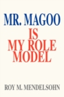 Mr. Magoo Is My Role Model - Book