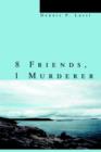 8 Friends, 1 Murderer - Book