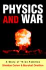 Physics and War : A Story of Three Families - Book