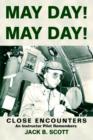 May Day! May Day! : Close Encounters - Book