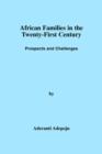 African Families in the Twenty-First Century : Prospects and Challenges - Book