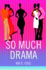 So Much Drama - Book
