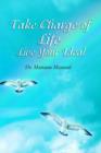Take Charge of Life Live Your Ideal - Book