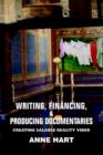 Writing, Financing, & Producing Documentaries : Creating Salable Reality Video - Book