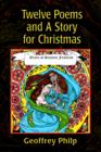 Twelve Poems and a Story for Christmas - Book