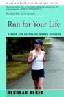 Run for Your Life : A Book for Beginning Women Runners - Book