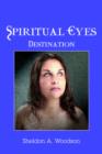 Spiritual Eyes : Destination - Book
