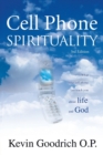 Cell Phone Spirituality : What Your Cell Phone Can Teach You About Life and God. - Book