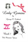 Lady Gemini, Book 1 : The Panama Years - Book