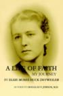 A Life of Faith : My Journey - Book