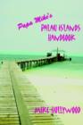 Papa Mike's Palau Islands Handbook - Book