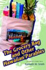 The Grocery Bag and Other Hawaiian Parables - Book