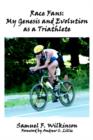 Race Fans : My Genesis and Evolution as a Triathlete - Book
