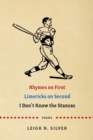 Rhymes on First Limericks on Second I Don't Know the Stanzas - Book