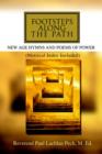 Footsteps Along the Path : New Age Hymns and Poems of Power - Book