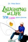 Laughing at Life : Tall Tales & Other Short Stories - Book