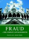 Fraud--The Company Law Background : Fraud Law-Book Three - Book