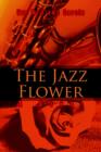 The Jazz Flower - Book
