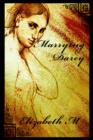 Marrying Darcy - Book