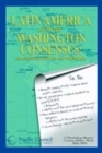 Latin America after the Washington Consensus : Re-assessing Policies and Priorities - Book
