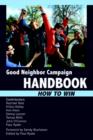 Good Neighbor Campaign Handbook : How to Win - Book