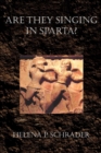 Are They Singing in Sparta? - Book