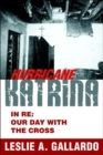 Hurricane Katrina : In RE: Our Day with the Cross - Book